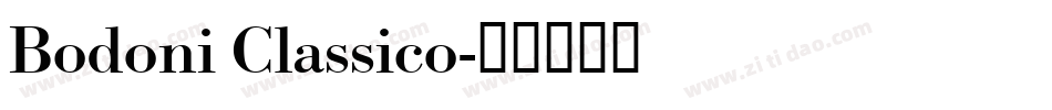 Bodoni Classico字体转换
